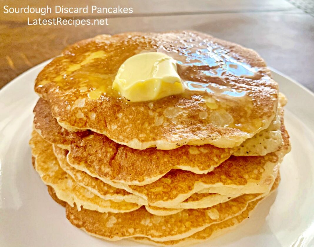 Sourdough Pancakes Latest Recipes